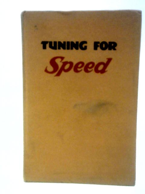 Tuning for Speed By P.E.Irving