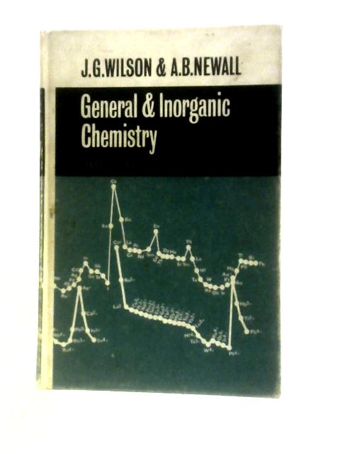 General and Inorganic Chemistry By J.G.Wilson