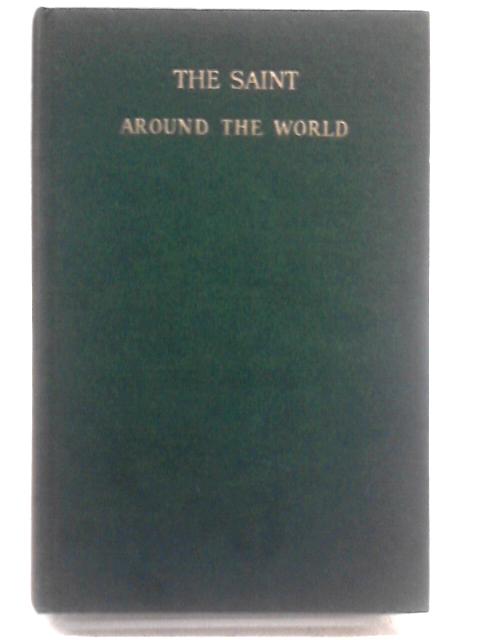 The Saint Around the World von Leslie Charteris