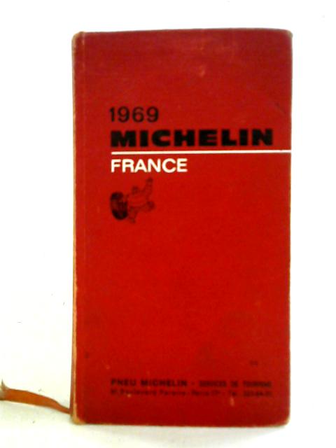 Guide Michelin France 1969 von Unstated