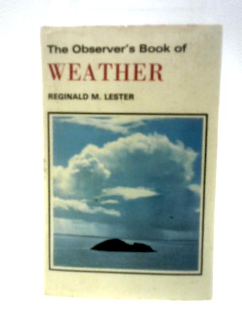 The Observer's Book of Weather von Reginald M.Lester