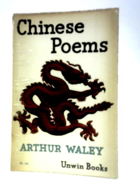 Chinese Poems By Arthur Waley