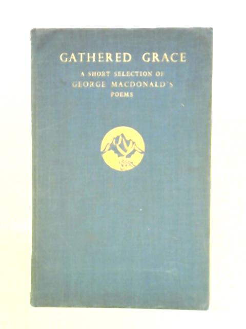 Gathered Grace By Elizabeth Yates