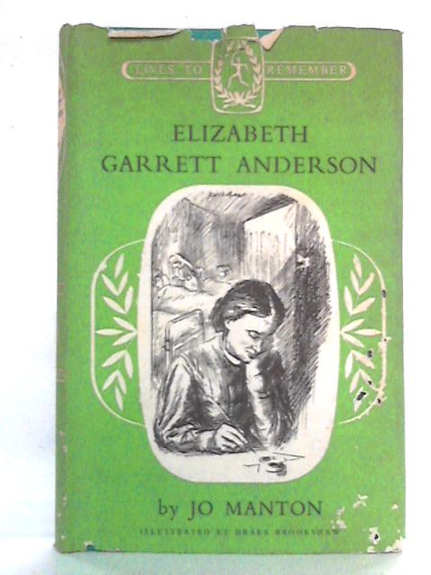 Elizabeth Garrett Anderson von Jo Manton