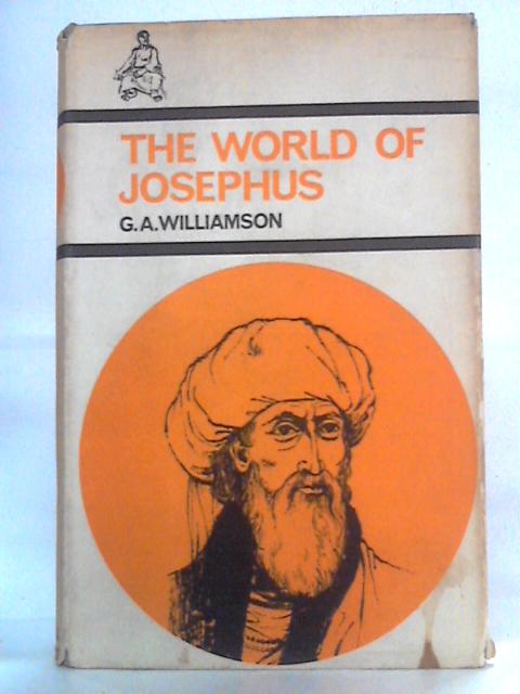 The World of Josephus von G. A. Williamson