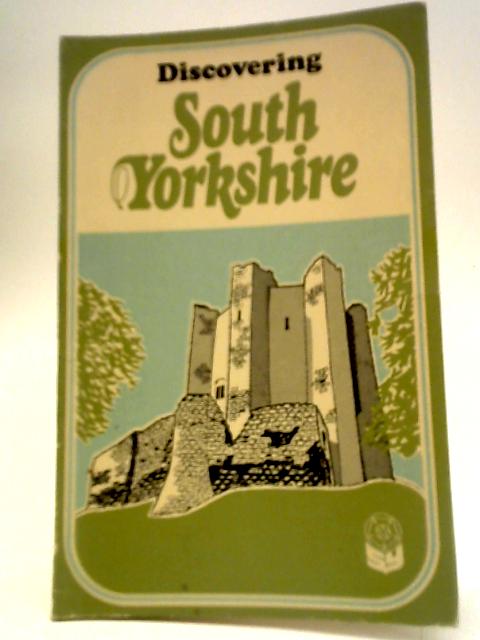 Discovering South Yorkshire von Not stated