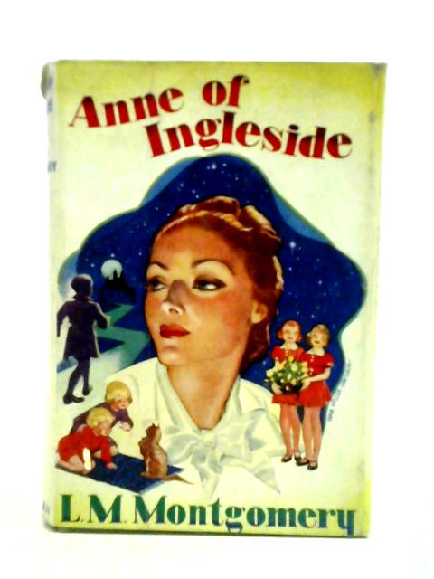 Anne of Ingleside By L. M. Montgomery