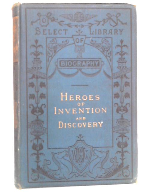 Heroes of Invention and Discovery von unstated