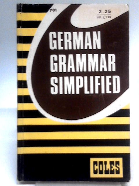 German Grammar Simplified By John Gerhard