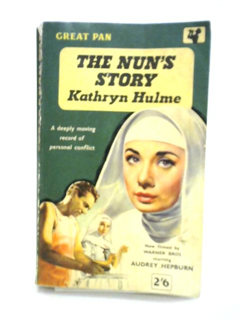 The Nun's Story By Kathryn Hulme