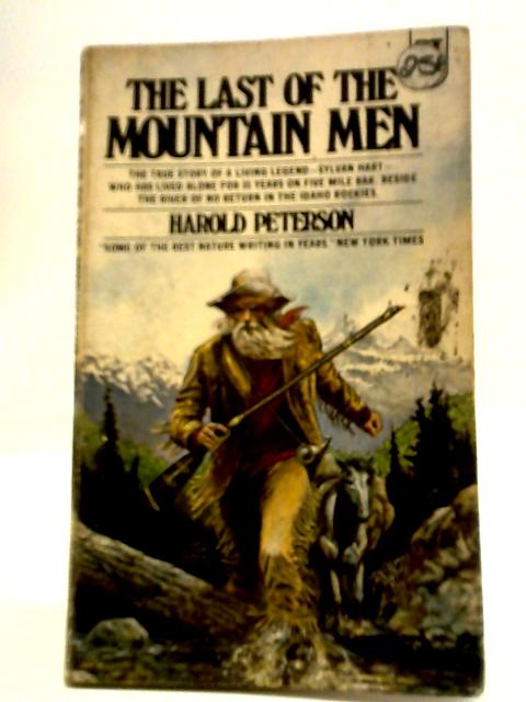 The Last of the Mountain Men von Harold Peterson