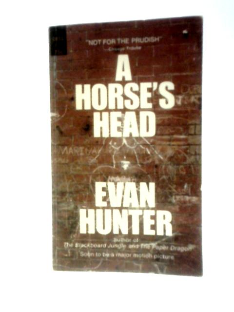 A Horse's Head von Evan Hunter