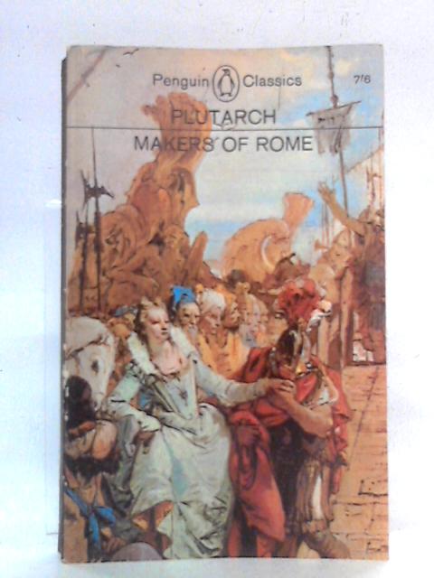 Makers of Rome By Plutarch