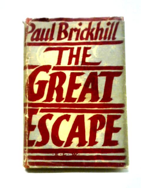 Great Escape By Paul Brickhill