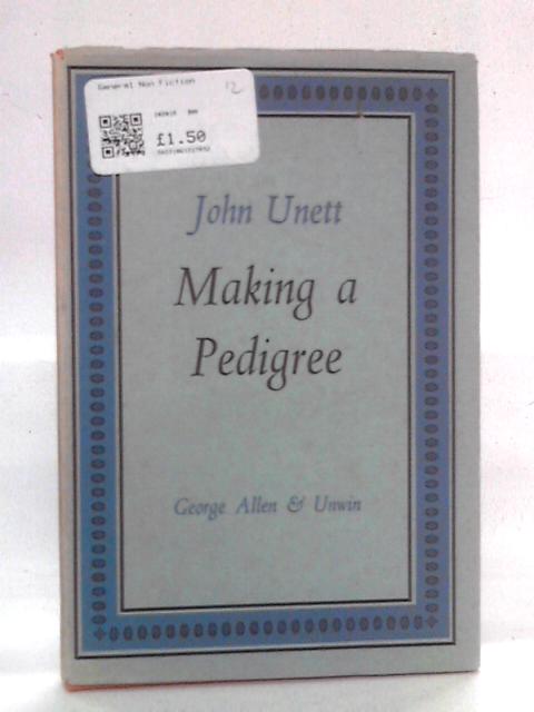 Making a Pedigree (Genealogy) By John Unett