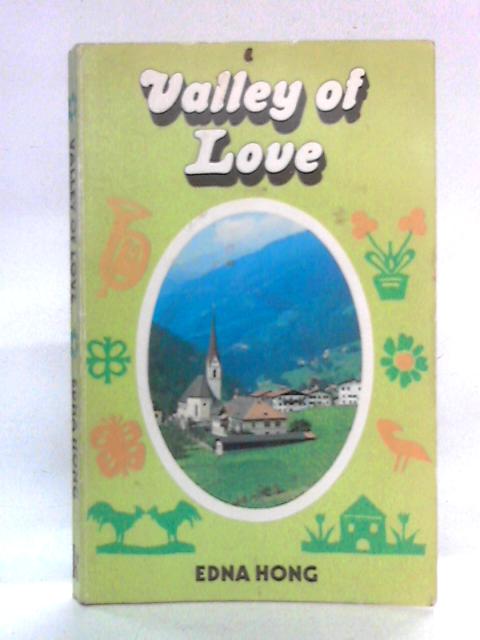 Valley of Love By Edna Hong