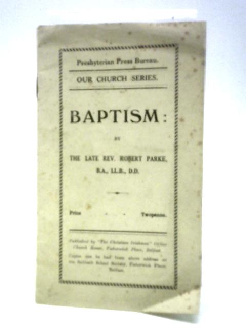 Baptism By Robert Parke