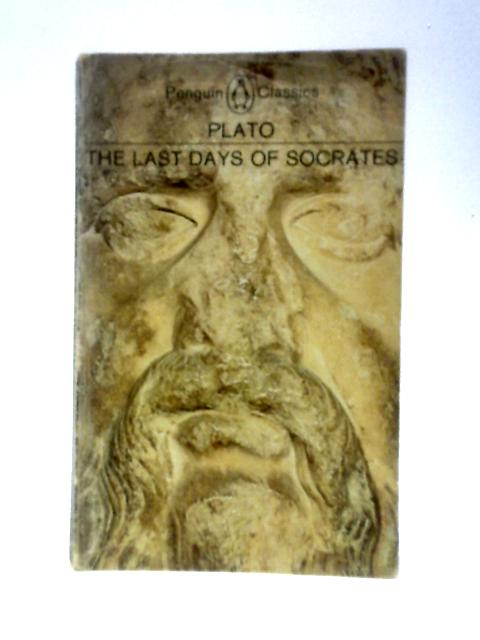 The Last Days of Socrates von Plato