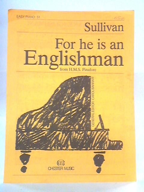 For He Is An Englishman from H.M.S Pinafore By Sullivan