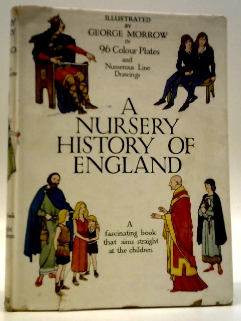 A Nursery History of England By Elizabeth O'Neill