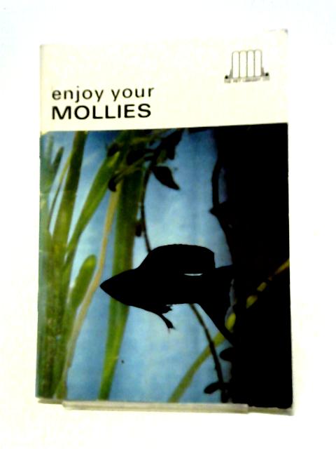 Enjoy Your Mollies von Mabel Ervin