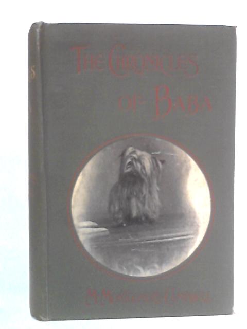 The Chronicles of Baba: A Canine Teetotum By M. Montgomery-Campbell