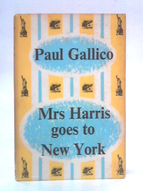 Mrs. Harris Goes to New York von Paul Gallico