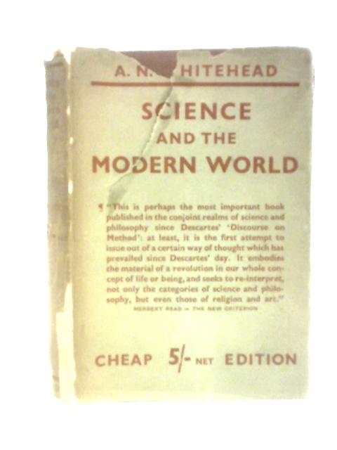 Science and the Modern World von A. N. Whitehead