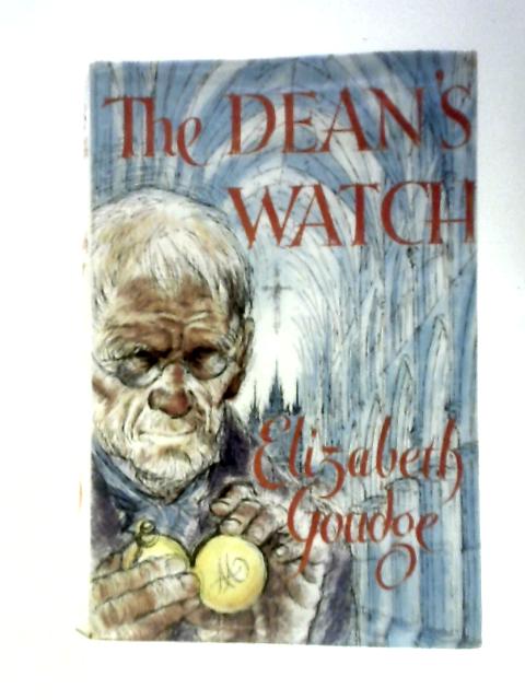 The Dean's Watch By Elizabeth Goudge