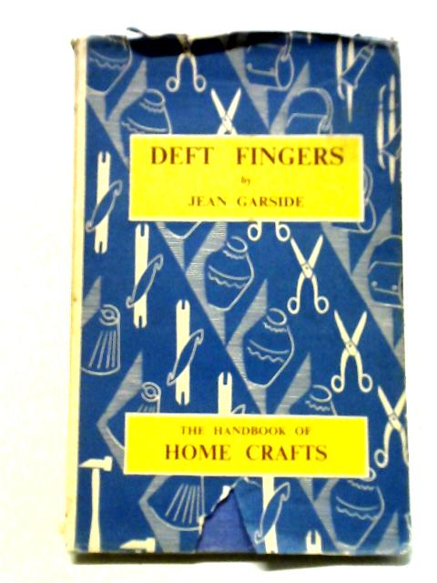 Deft Fingers By Jean Garside