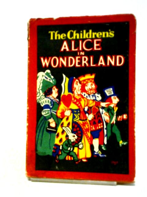 The Children's Alice In Wonderland By Lewis Carroll