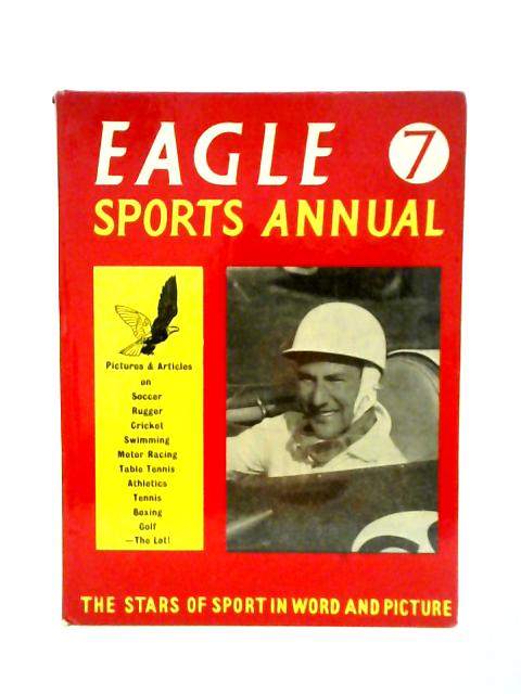 The Seventh Eagle Sports Annual By Unstated