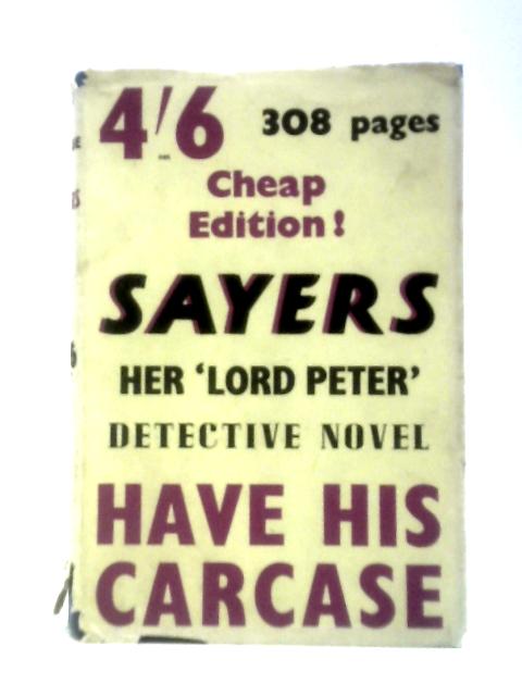 Have His Carcase By Dorothy L.Sayers