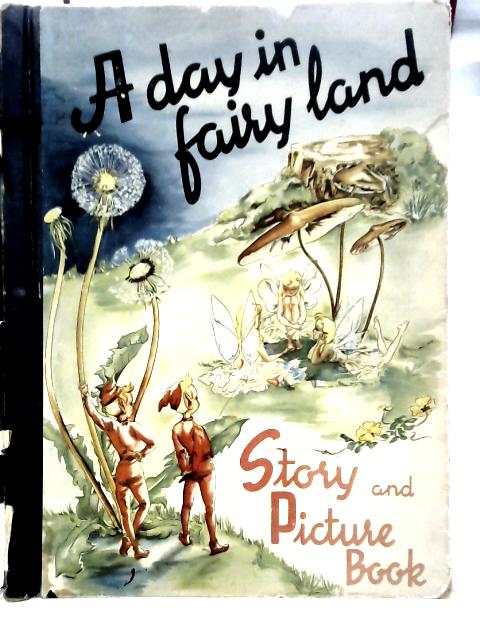 A Day in Fairy Land By Sigrid Rahmas