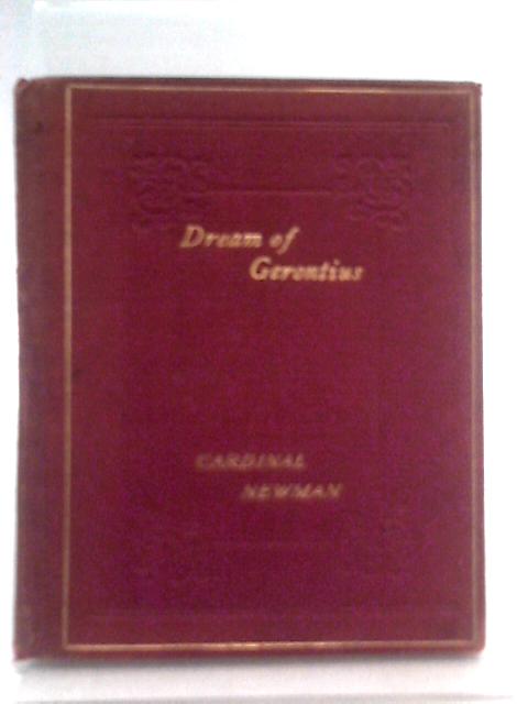 The Dream of Gerontius By Cardinal Newman