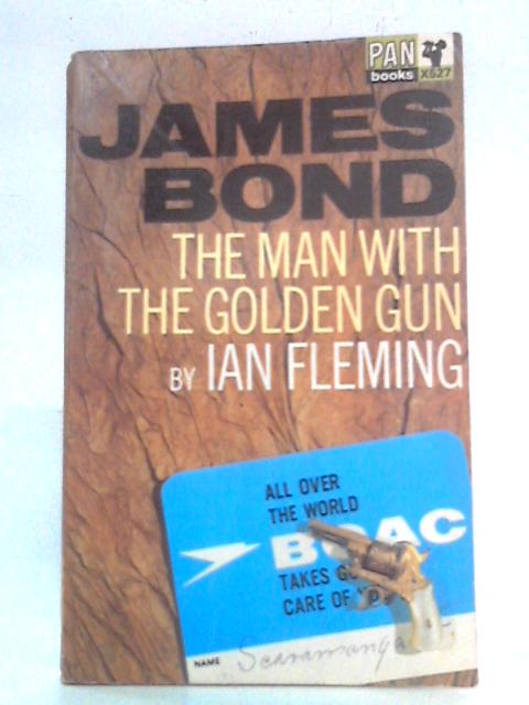 The Man With the Golden Gun By Ian Fleming