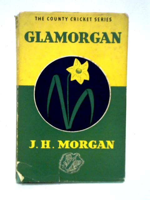 Glamorgan By J. H. Morgan