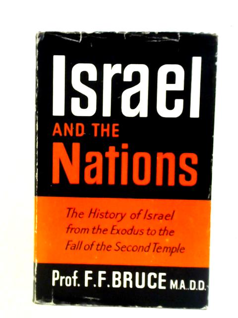 Israel and the Nations By F. F. Bruce