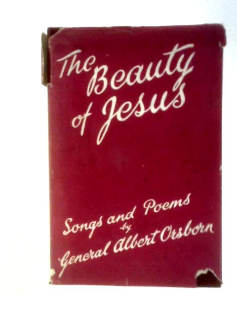 The Beauty of Jesus By Albert Orsborn