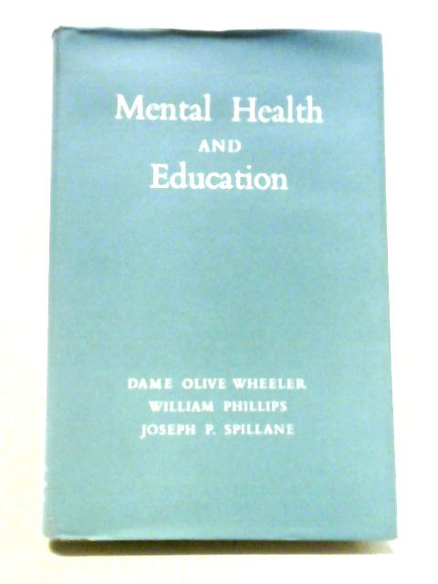 Mental Health Education By Dame Olive Wheeler et. al.