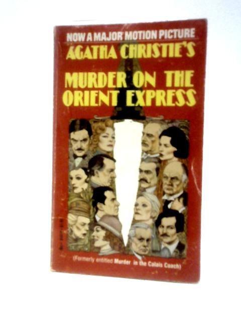 Murder on the Orient Express By Agatha Christie