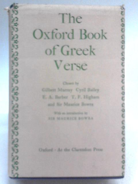 The Oxford Book Of Greek Verse By Gilbert Murray et al