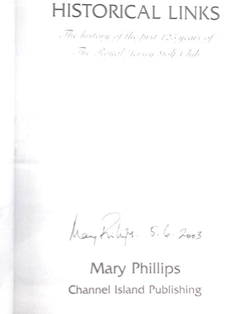 Historical Links von Mary Phillips