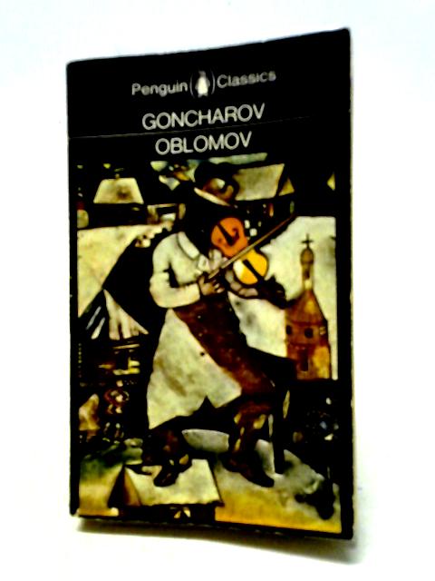 Oblomov (Penguin classics) By Ivan Goncharov