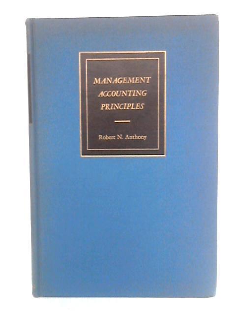 Management Accounting Principles By Robert N. Anthony