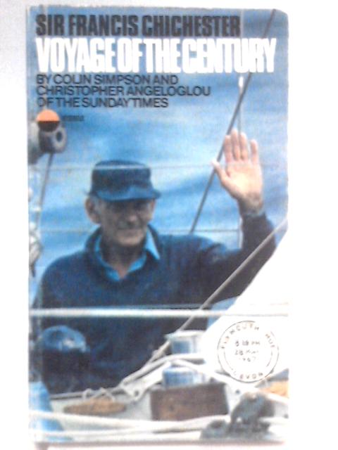 Voyage Of The Century von Sir Francis Chichester