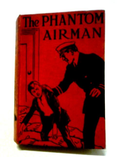 The Phantom Airman von Rowland Walker