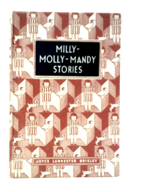 Milly-Molly-Mandy Stories By Joyce Lankester Brisley