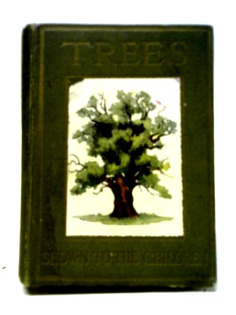 Trees Shown To Children von Janet Harvey Kelman