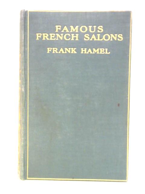 Famous French Salons By Frank Hamel